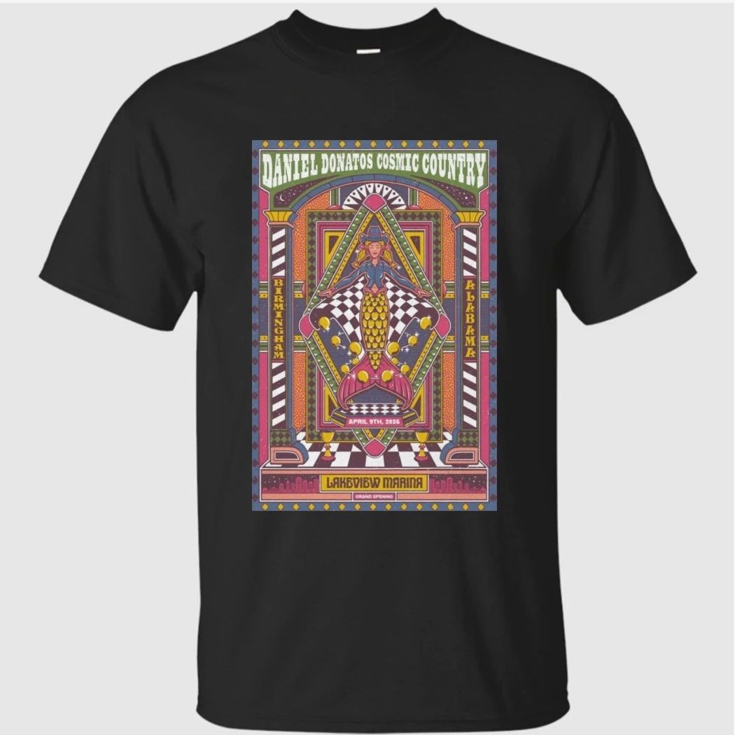 Daniel Donato’s Cosmic Country Apr 9 2026 Birmingham, Alabama Shirt