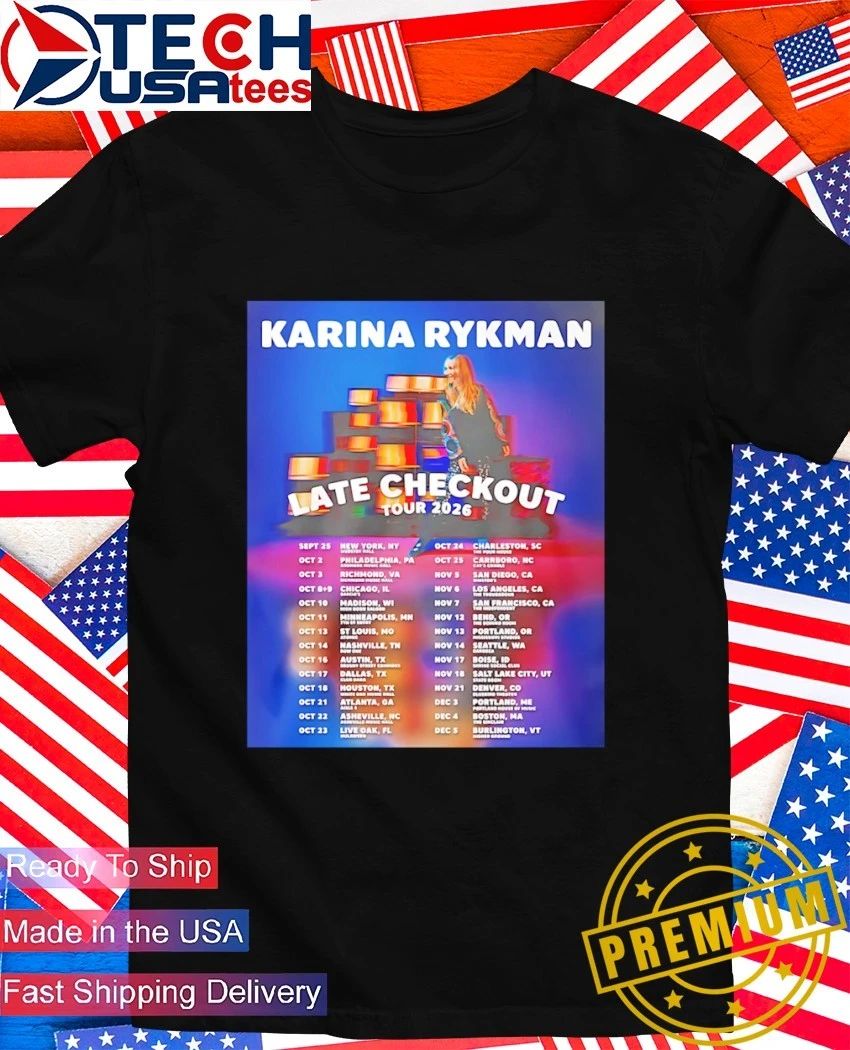 Karina Rykman Late Checkout Tour 2026 shirt
