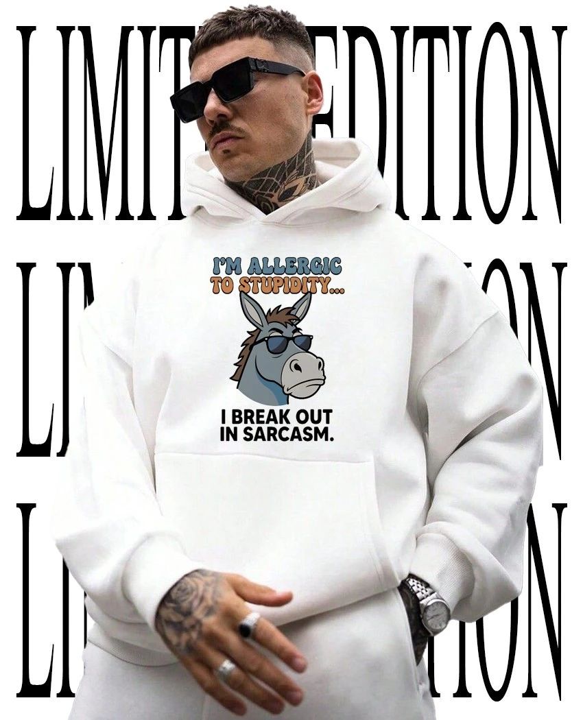 Allergic to Stupidity Break Out in Sarcasm Donkey shirt