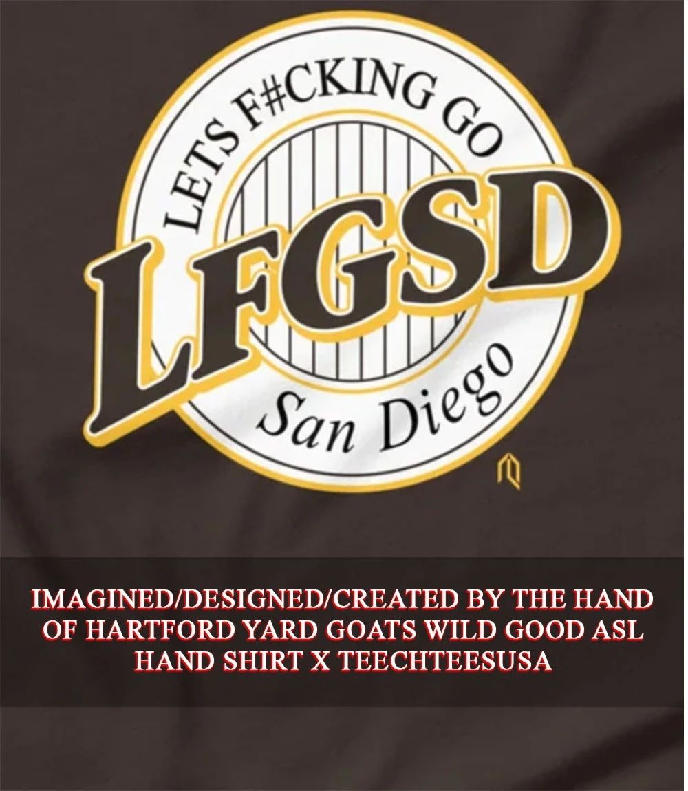 LFGSD San Diego Padres let’s fcking go San Diego shirt