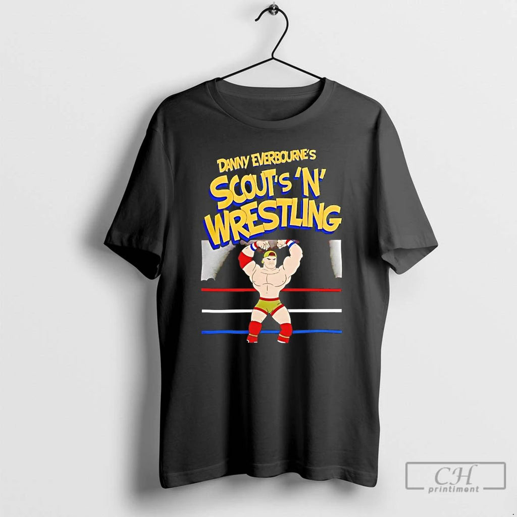 Premium Danny Everbourne Scouts N Wrestling T Shirts