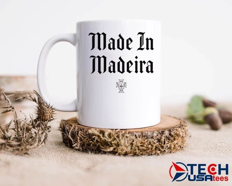 Made in Madeira Portugal shirt