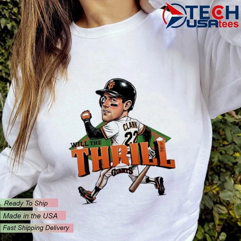 Will The Thrill Clark San Francisco Giants Baseball caricature shirt