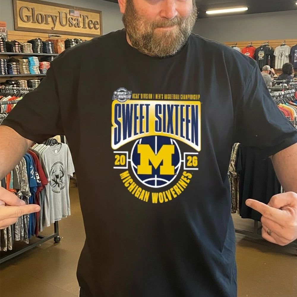 Michigan Wolverines 2026 NCAA Division I Men’s Basketball Tournament March Madness Sweet 16 T-Shirt