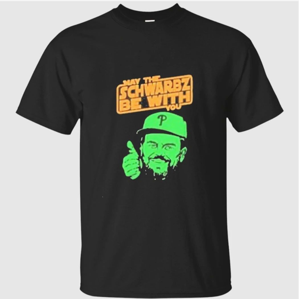 May the Schwarbz be with you Kyle Schwarber Shirt