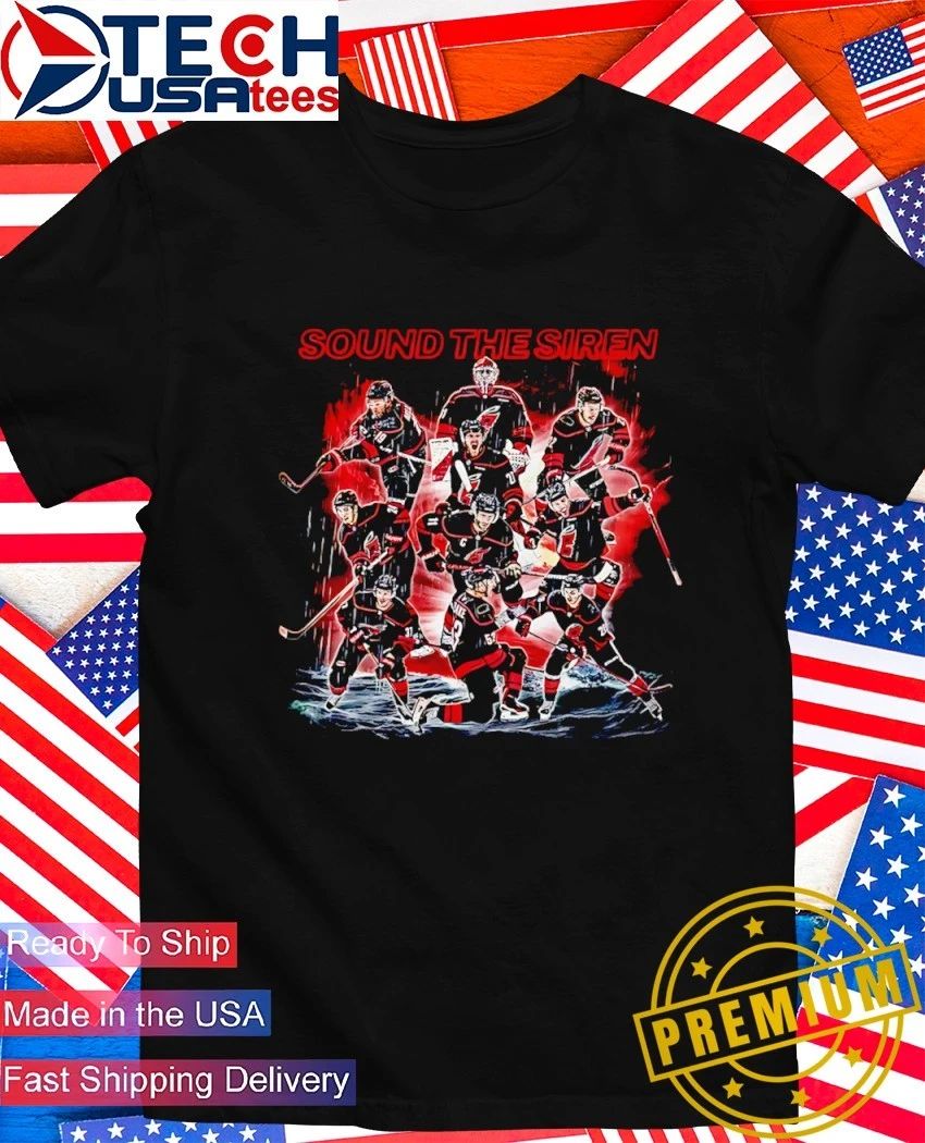 Sound The Siren Carolina Hurricanes 2026 Stanley Cup Champions players graphic shirt
