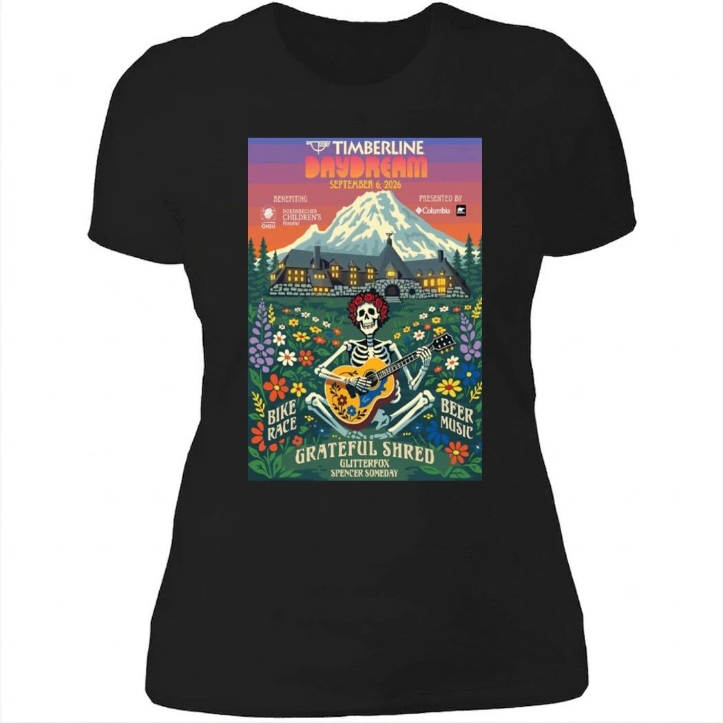 Grateful Shred Timberline Daydream Sept 6 2026 Mount Hood, Oregon Concert Poster Shirt