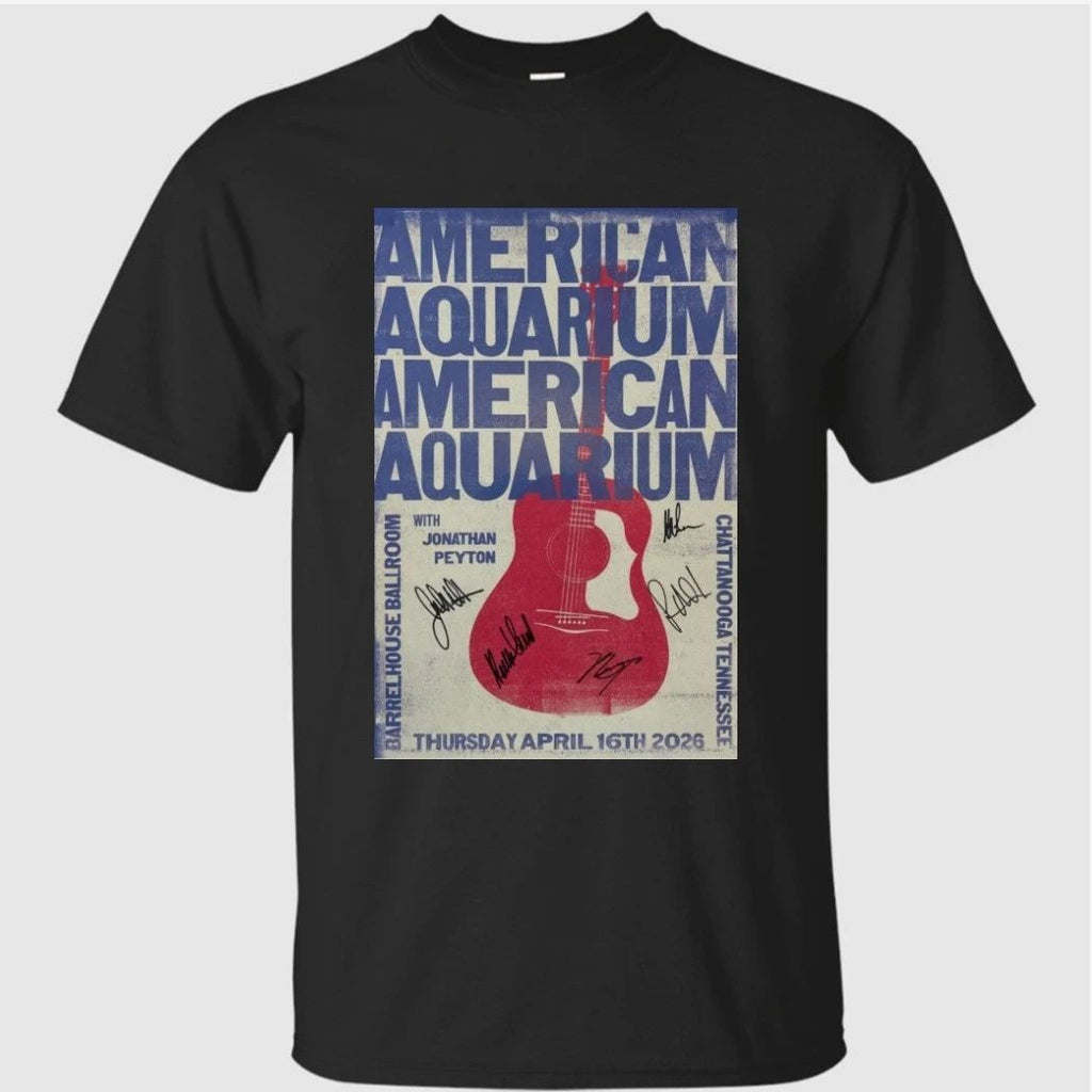 BJ Barham of American Aquarium Barrelhouse Ballroom Chattanooga, TN April 16 2026 Poster Shirt