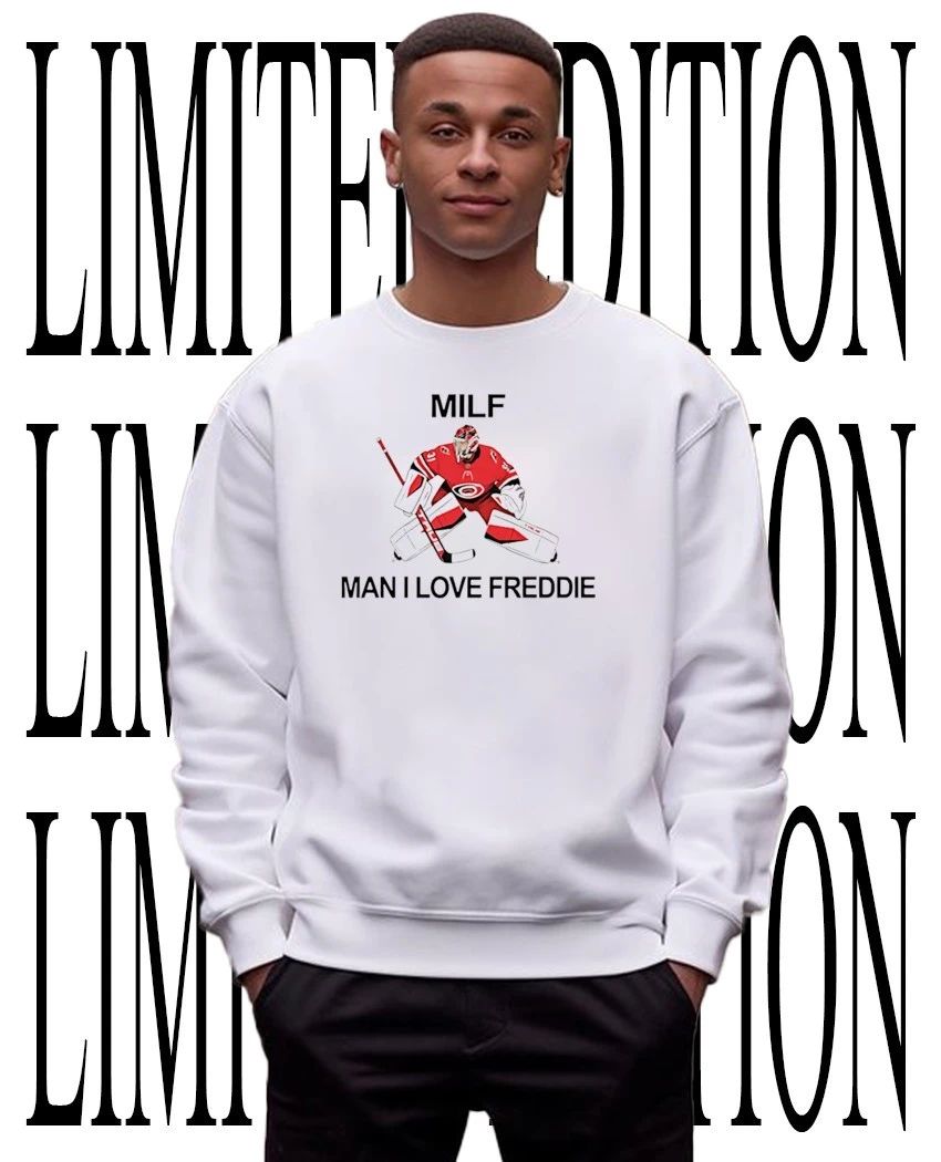 Frederik Andersen #31 Carolina Hurricanes Hockey NHL MILF man I love Freddie graphic shirt