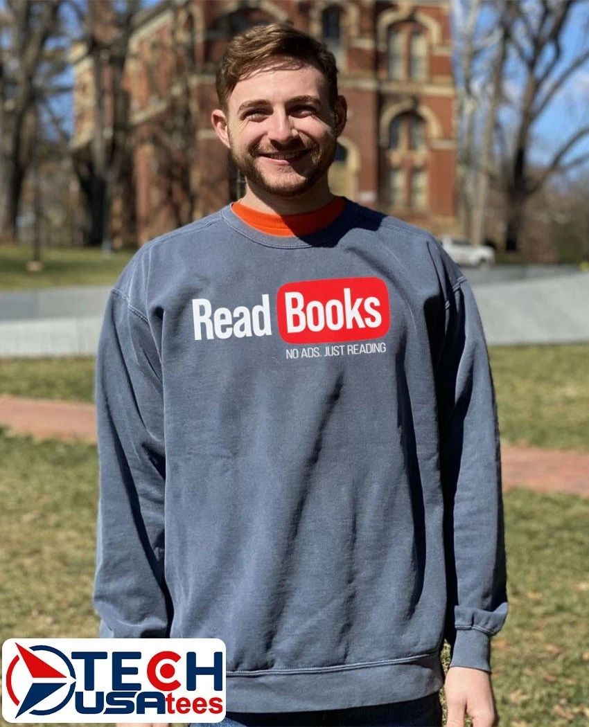 Read books no ads just reading shirt
