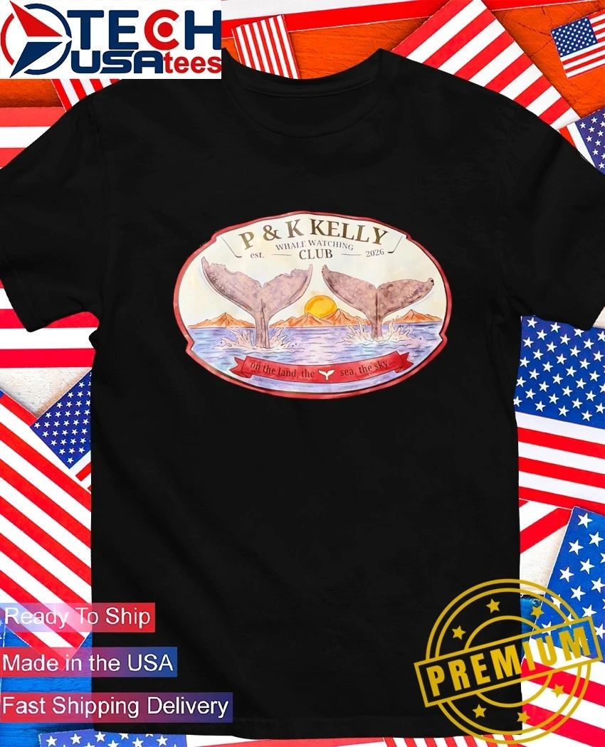 Parker Kelly Whale Watching Club est 2026 on the land the sea the sky shirt