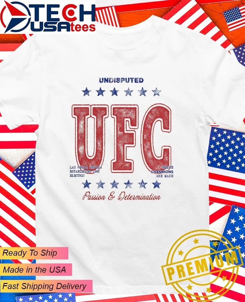UFC Freedom 250 Passion and Determiration shirt