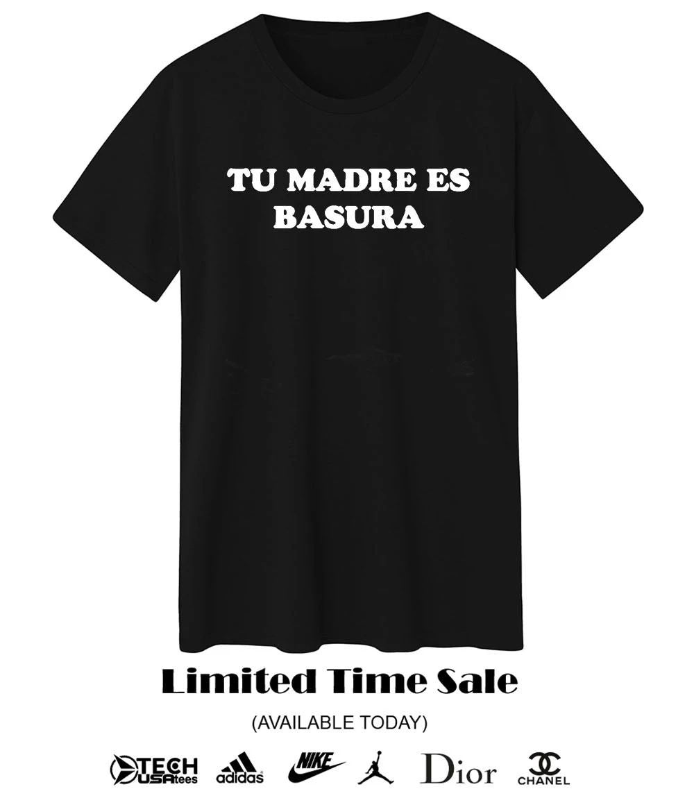 LIV Morgan Tu Madre Es Basura shirt