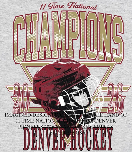 11 Time National Champions Denver Pioneers 2026 NCAA Hockey shirt