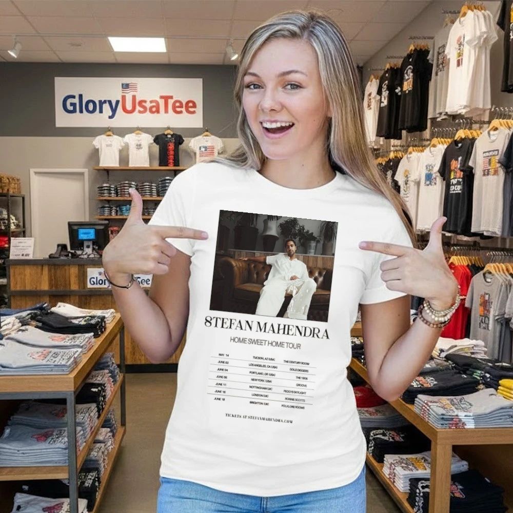 Stefan Mahendra Home Sweet Home Tour 2026 Poster Shirt