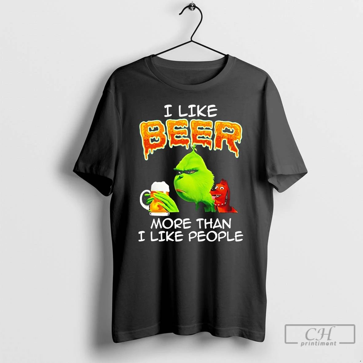 Classic Grinch I Like Beer More Than I Like People T Shirts