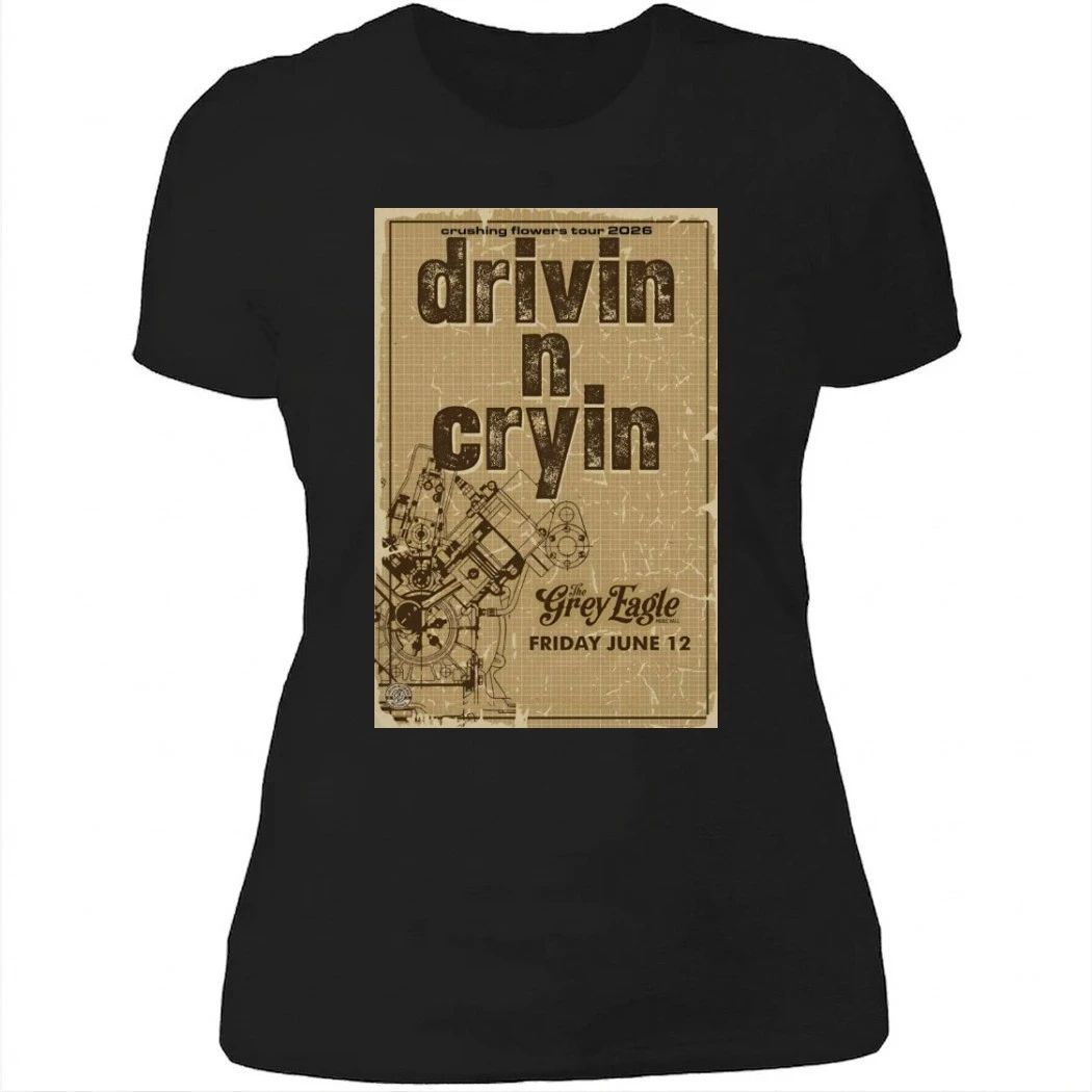 Drivin N Cryin June 12 2026 In Asheville NC Poster Shirt
