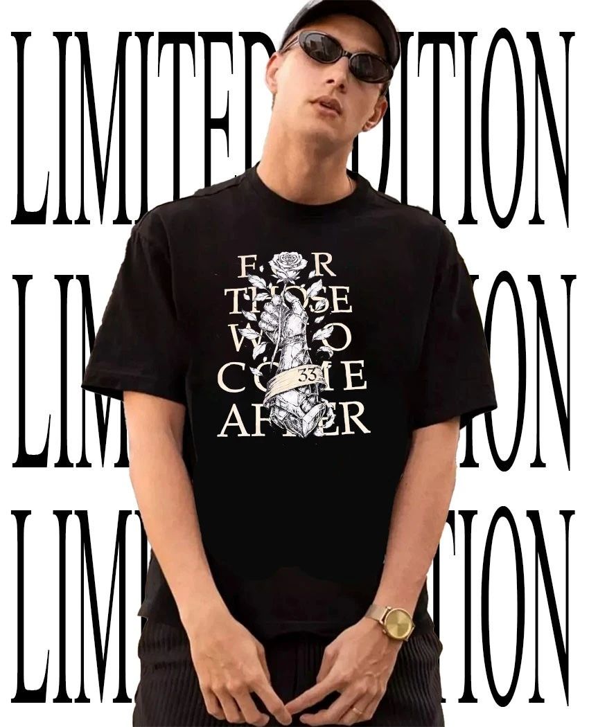 For those who come after shirt