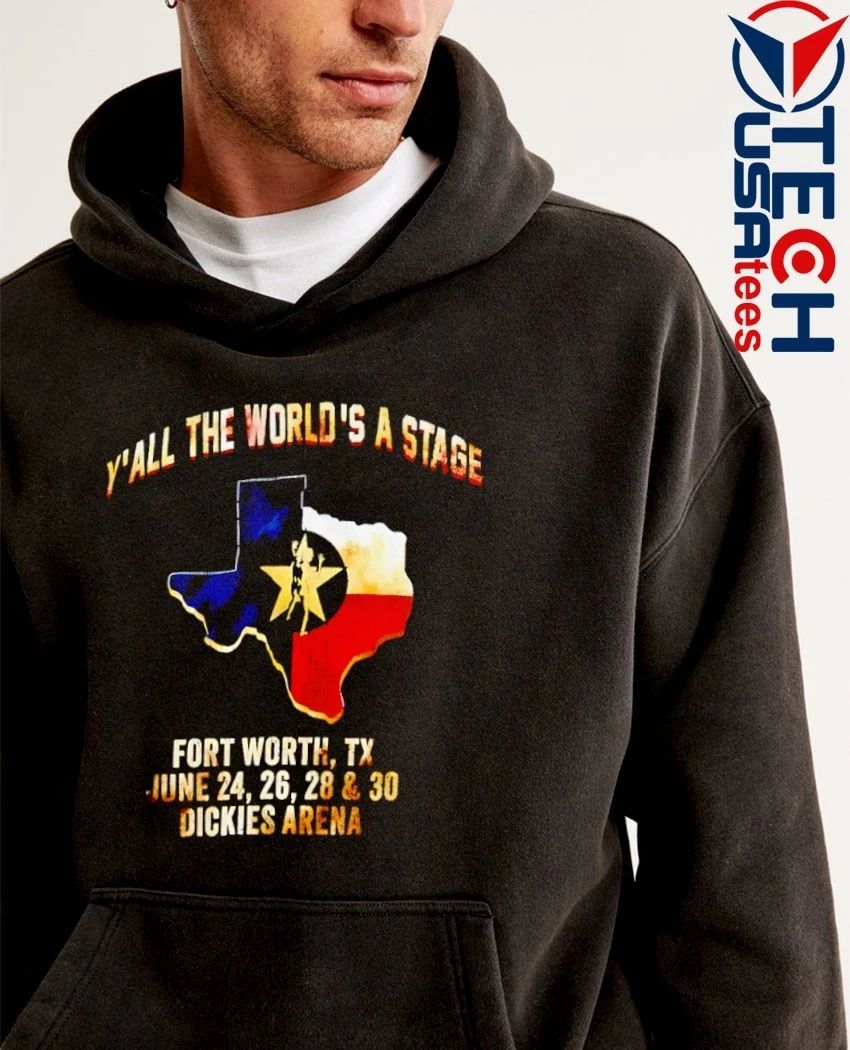 Y’all the World’s a Stage Fort Worth Texas vintage shirt