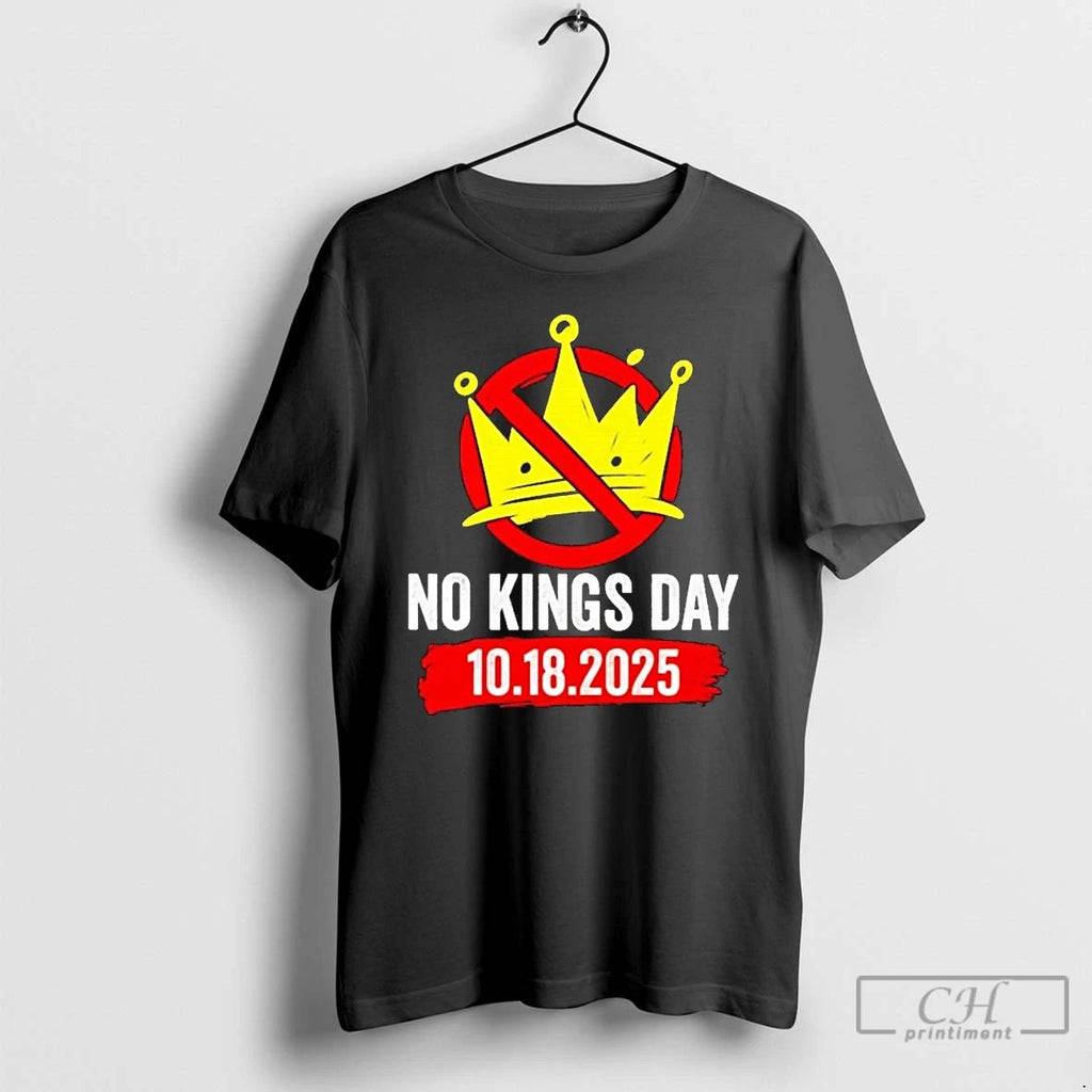 Classic No Kings Day 10 18 2025 T Shirts
