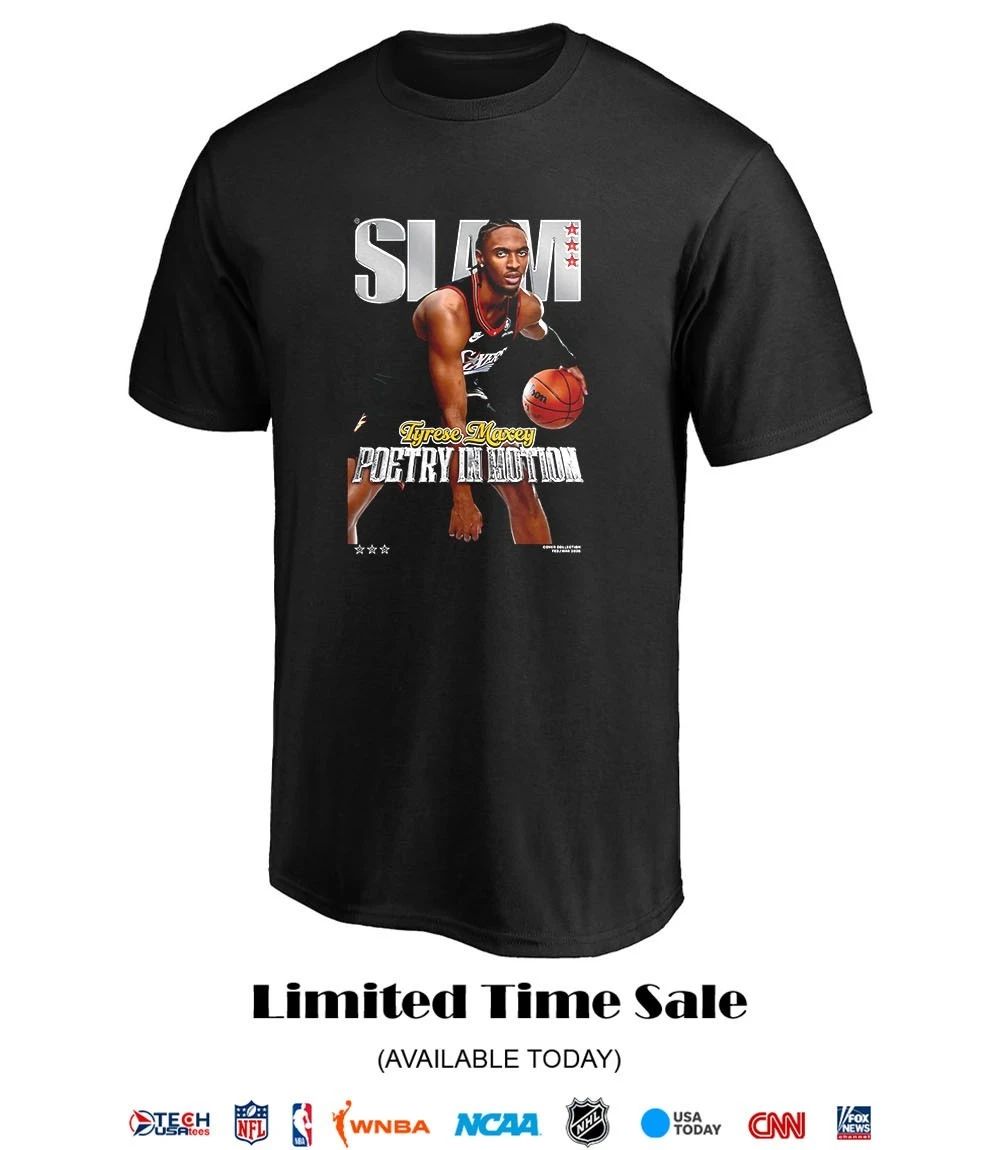 SLAM Philadelphia 76ers Tyrese Maxey poetry in motion shirt