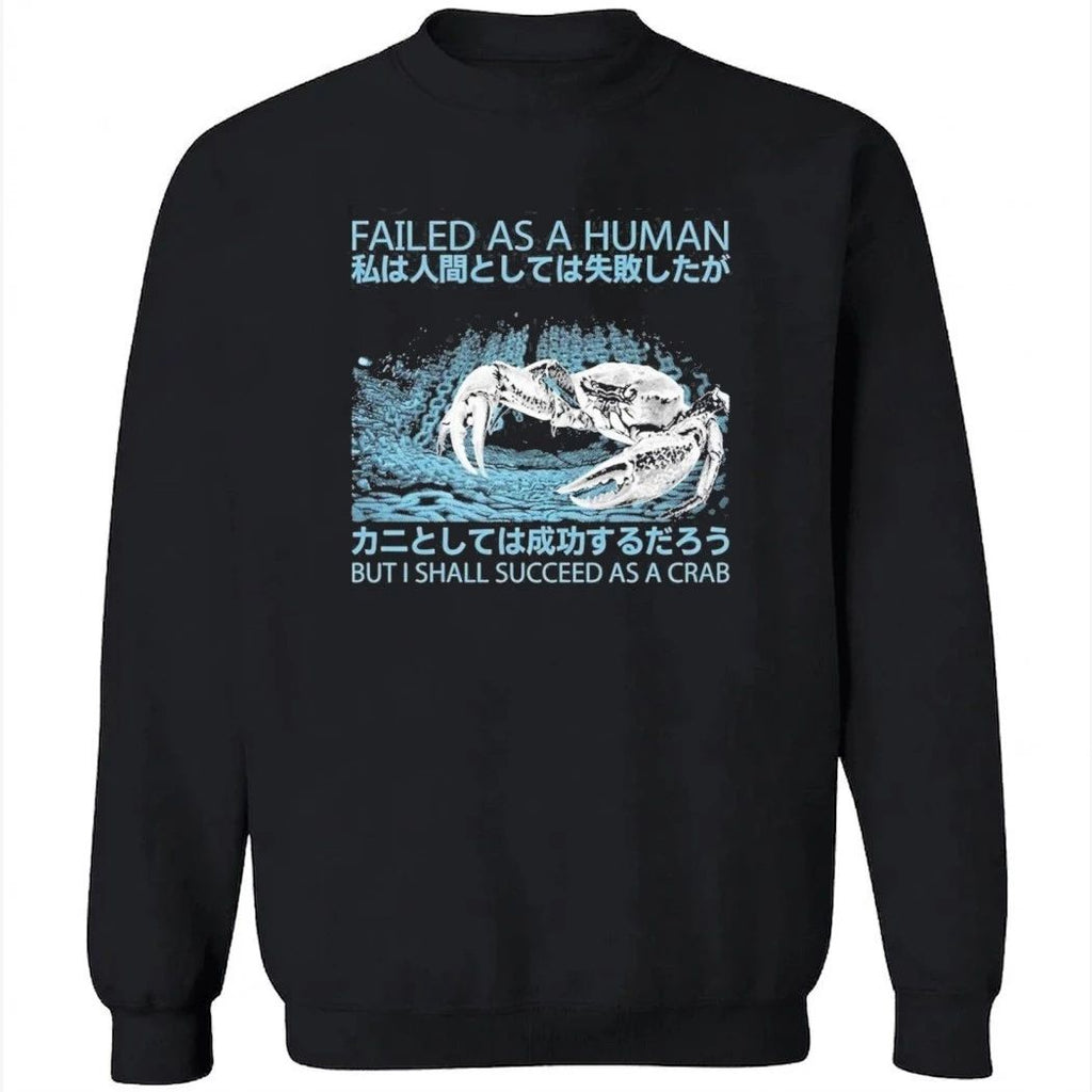 Failed As A Human Succeed As A Crab Japanese Shirt
