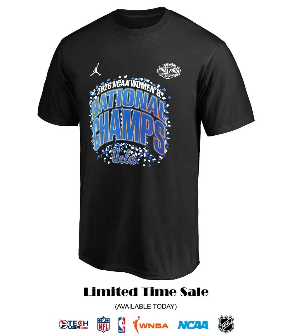Final Four UCLA Bruins 2026 NCAA Women’s Basketball National Champs shirt