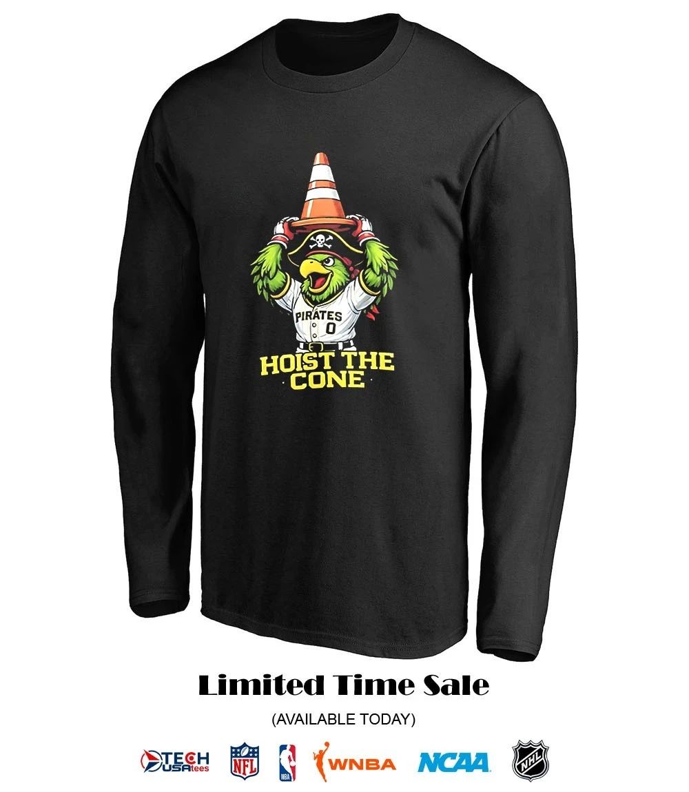 Hoist The Cone Pittsburgh Pirates Baseball mascot shirt