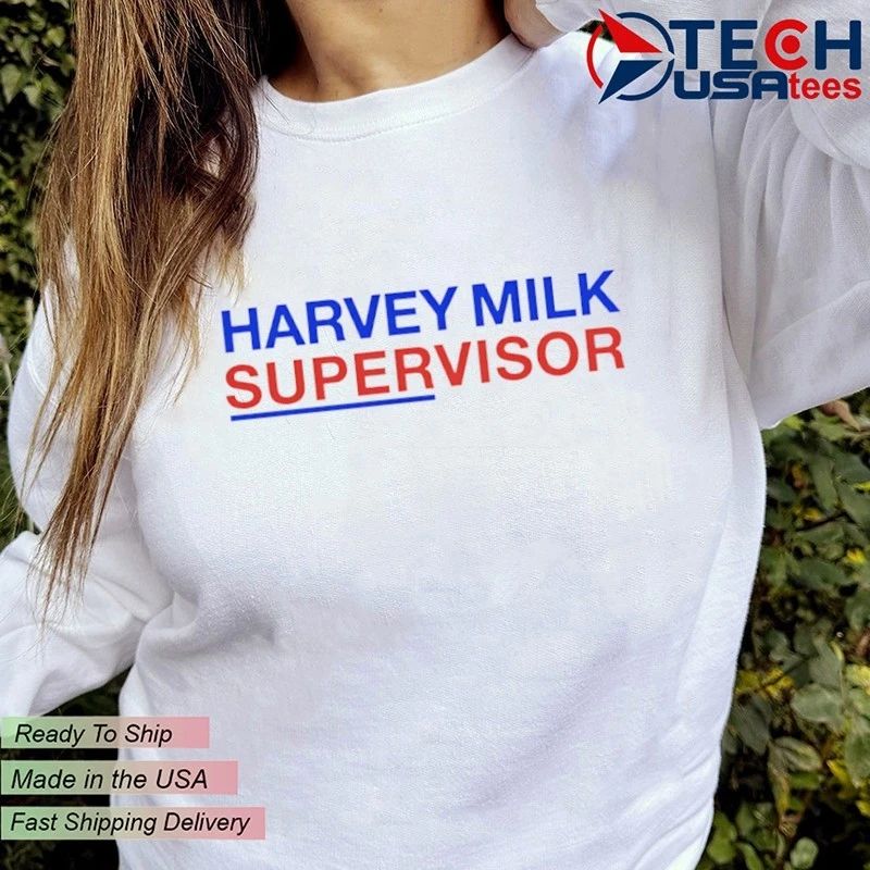 Harvey Milk Supervisor shirt