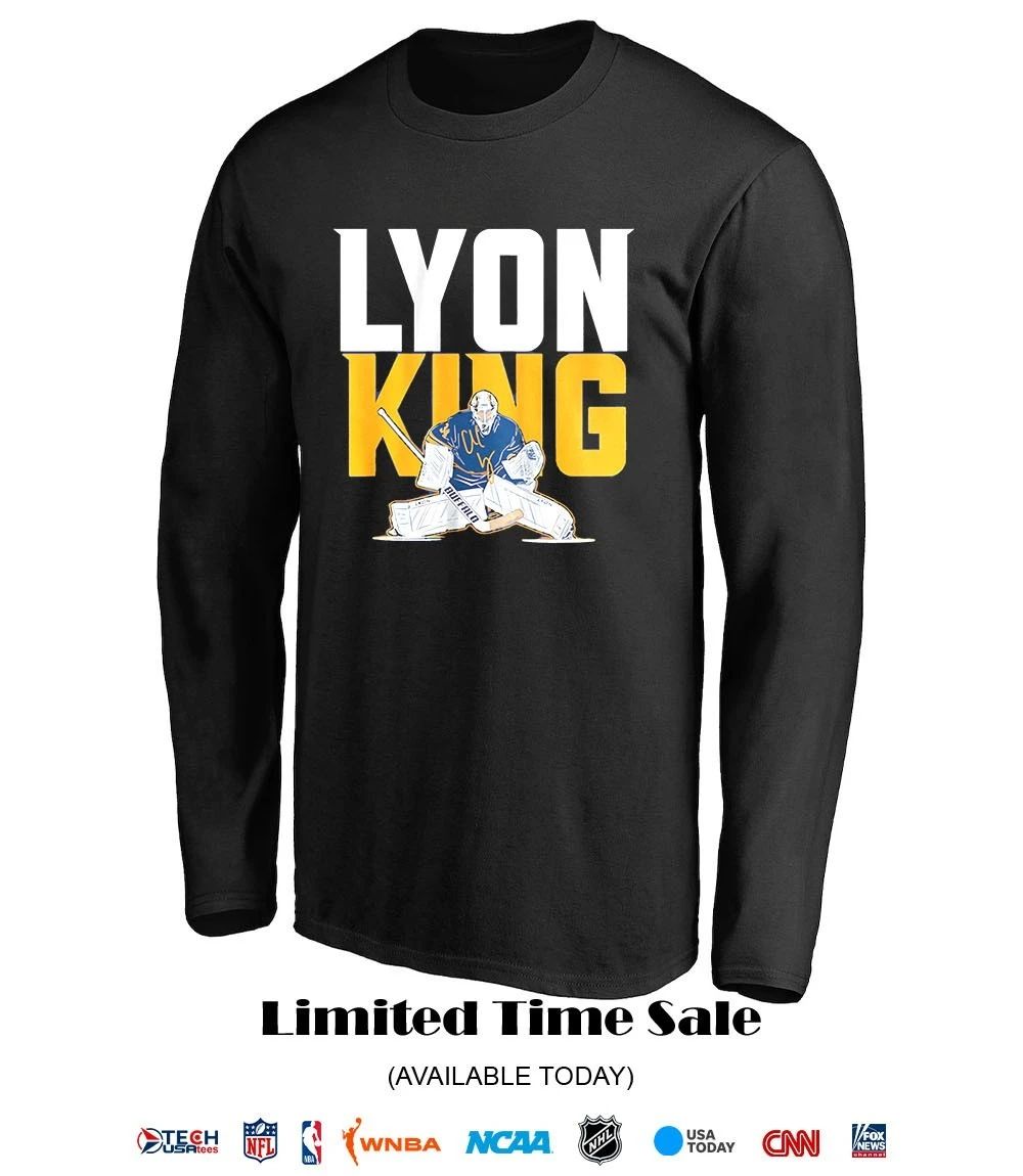 Alex Lyon The Goalie King Buffalo Sabres Hockey shirt