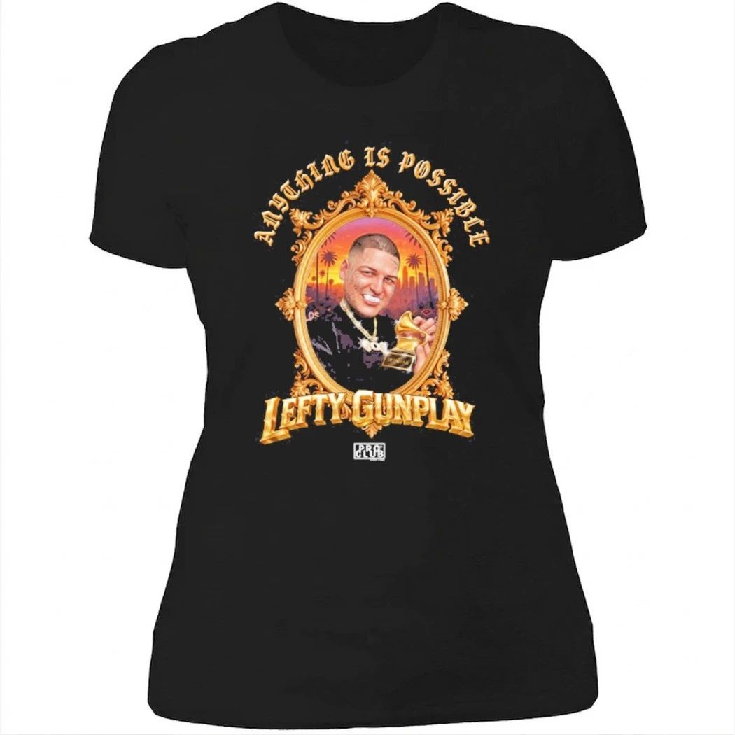 PROCLUB x Lefty Gunplay Anything is Possible Shirt
