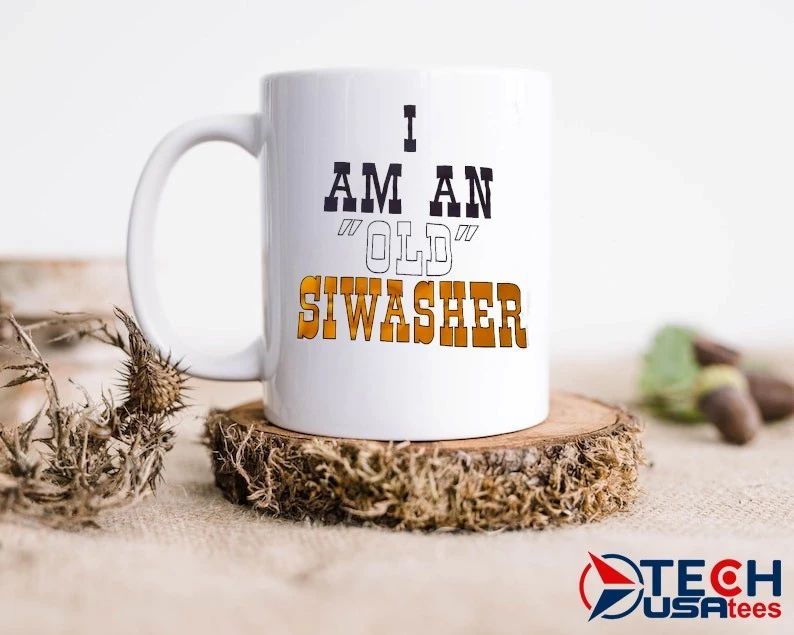 I am an old siwaseer shirt