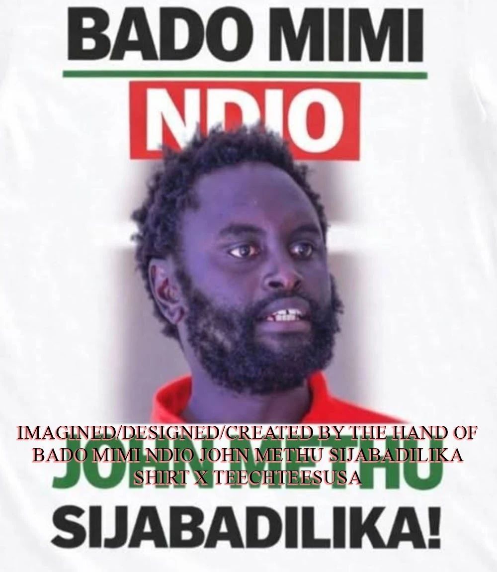 Bado mimi ndio John Methu sijabadilika shirt