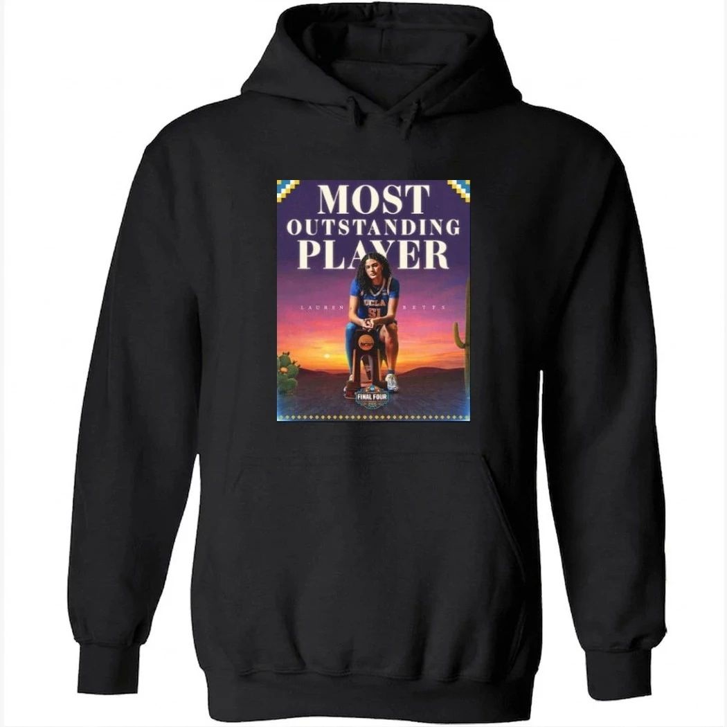 Lauren Betts Is Your 2026 Most Outstanding Player Champions 2026 NCAA Division I Shirt