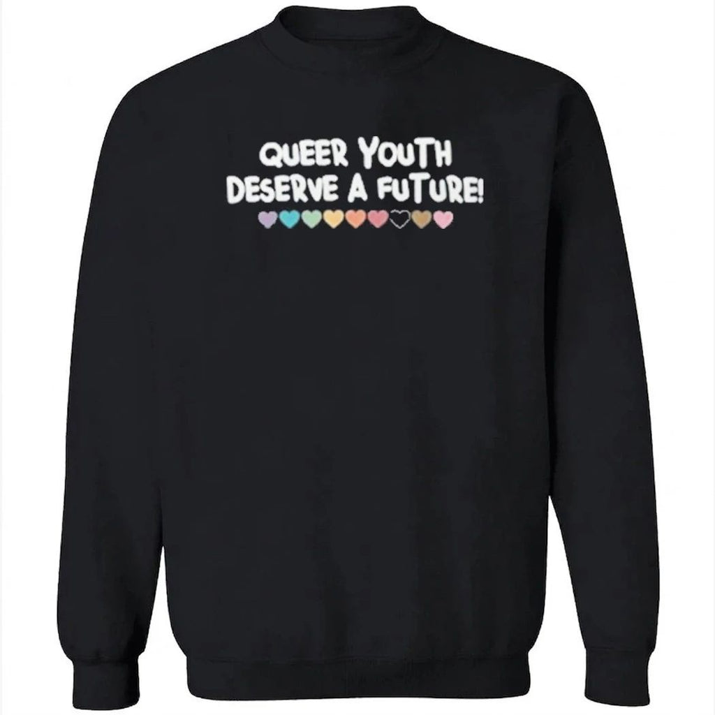 Queer Youth Deserve A Future Shirt
