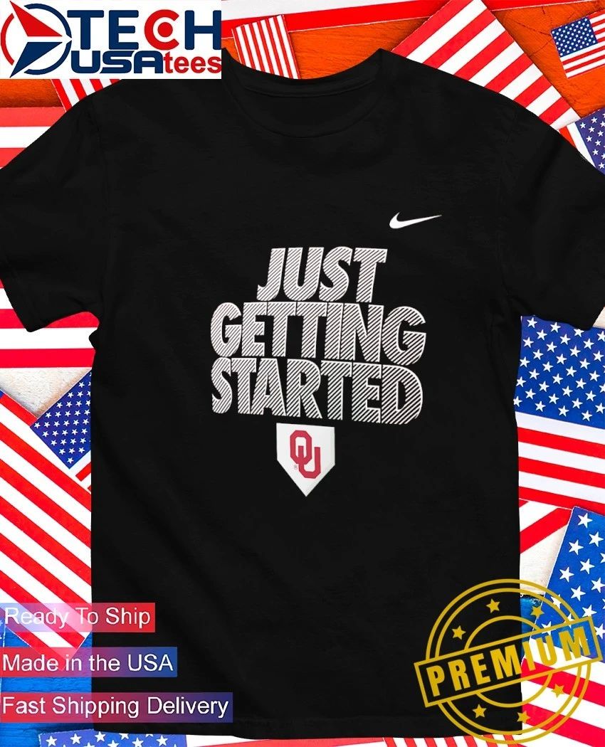 Just Getting Started Crimson Oklahoma Sooners 2026 NCAA Baseball Men’s College World Series shirt