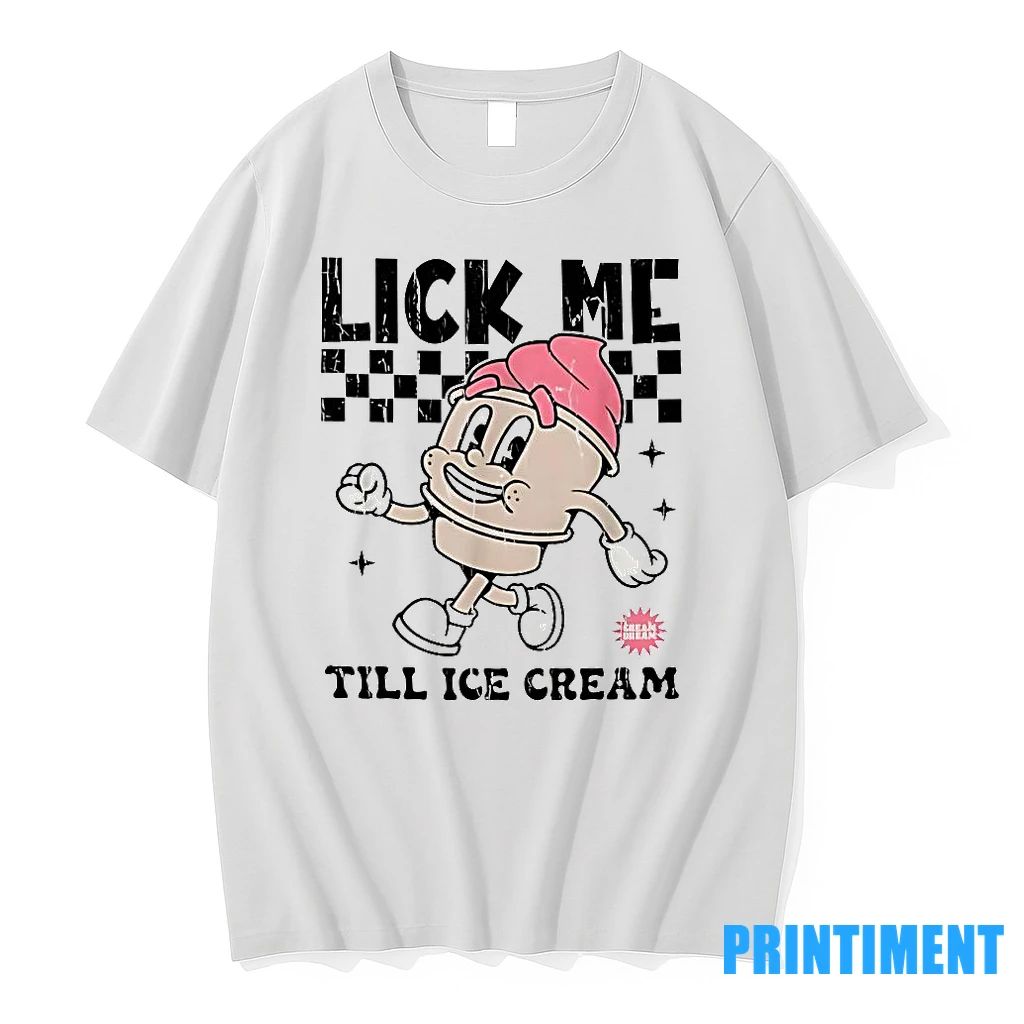 Lick Me Till Ice Cream Cute Tshirts Sweater