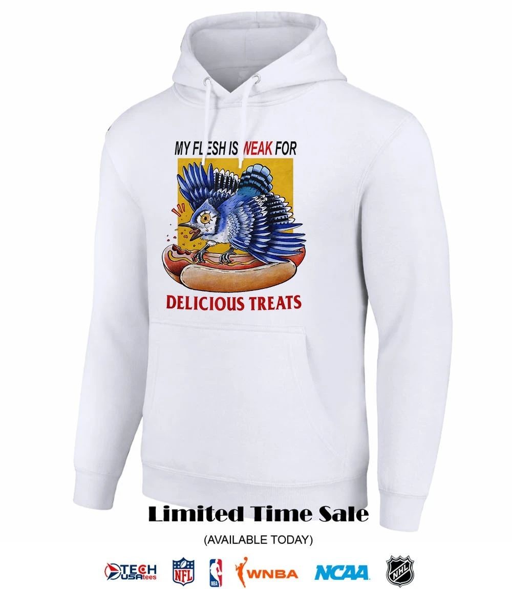 Toronto Blue Jays hot dog my flesh is weak for delicious treats shirt