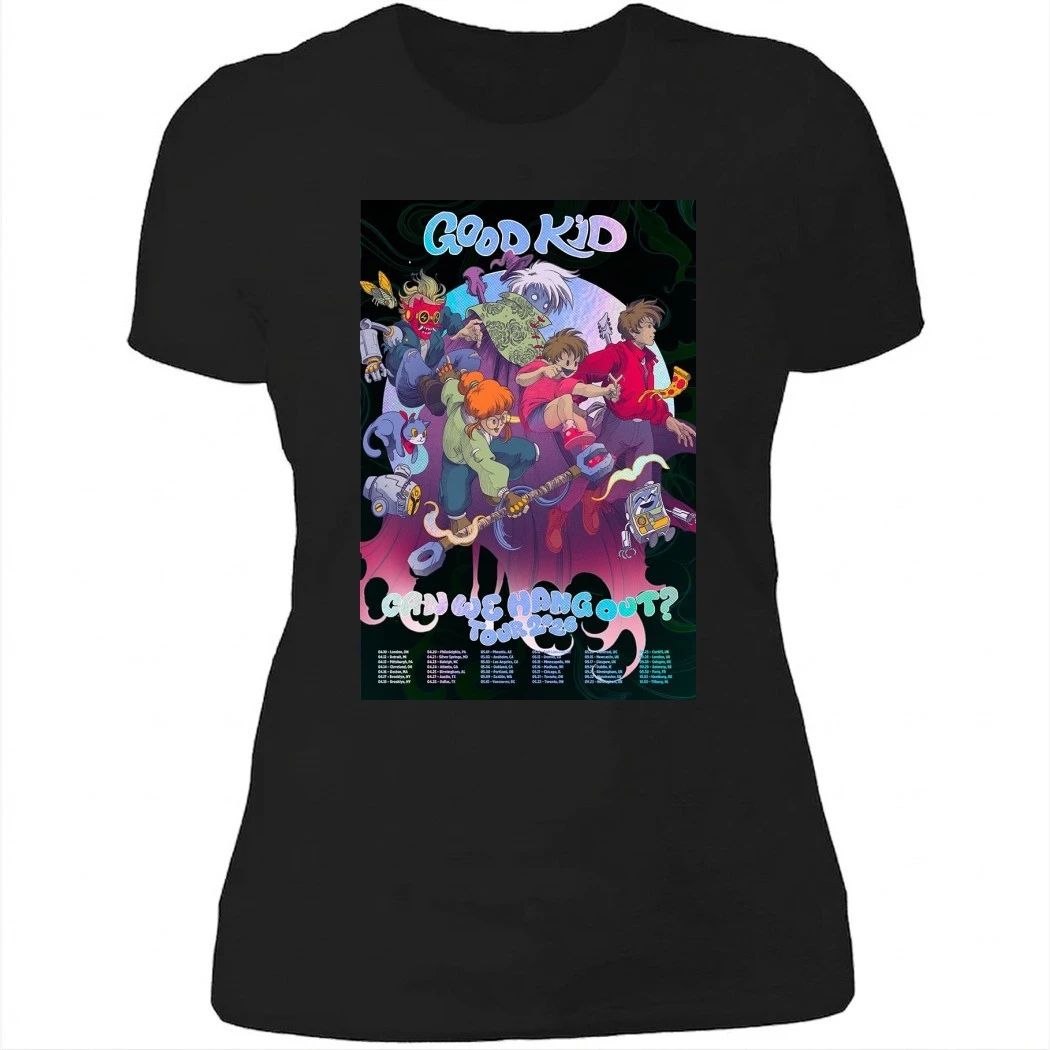 Good Kid Can We Hang Uot Tour 2026 Dates Poster Shirt