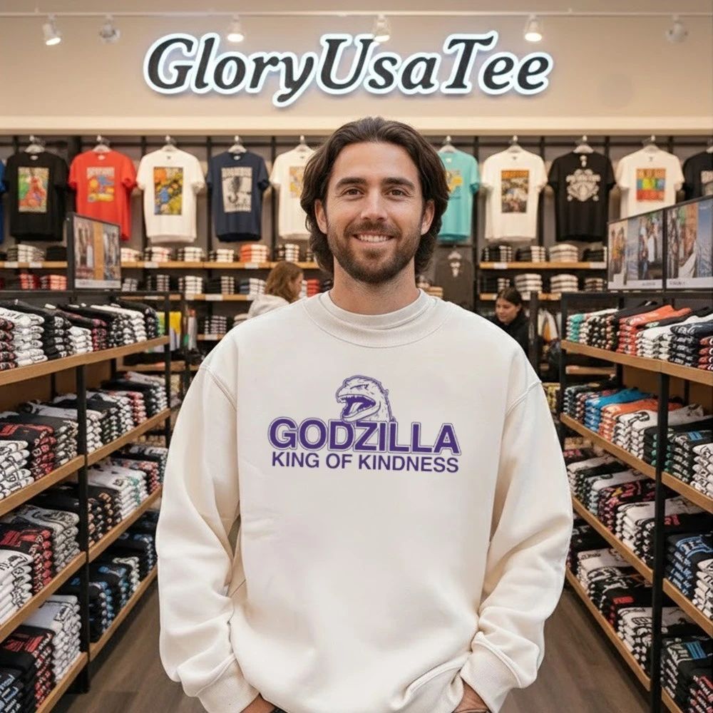 Godzilla King of Kindness Shirt