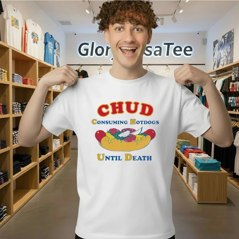 CHUD Consuming Hotdogs Until Death Shirt