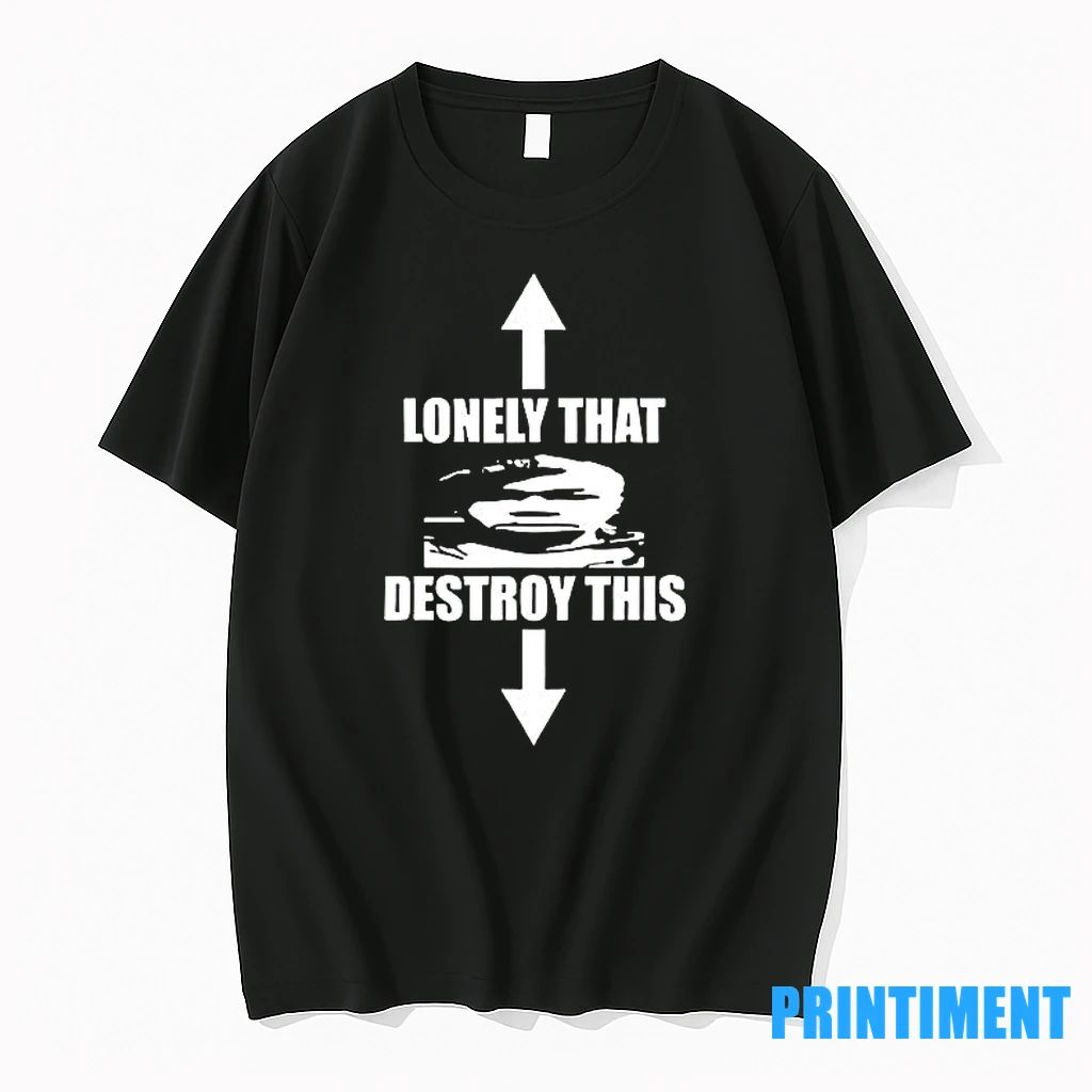 Lonely That Destroy This Retro Tshirts Sweater