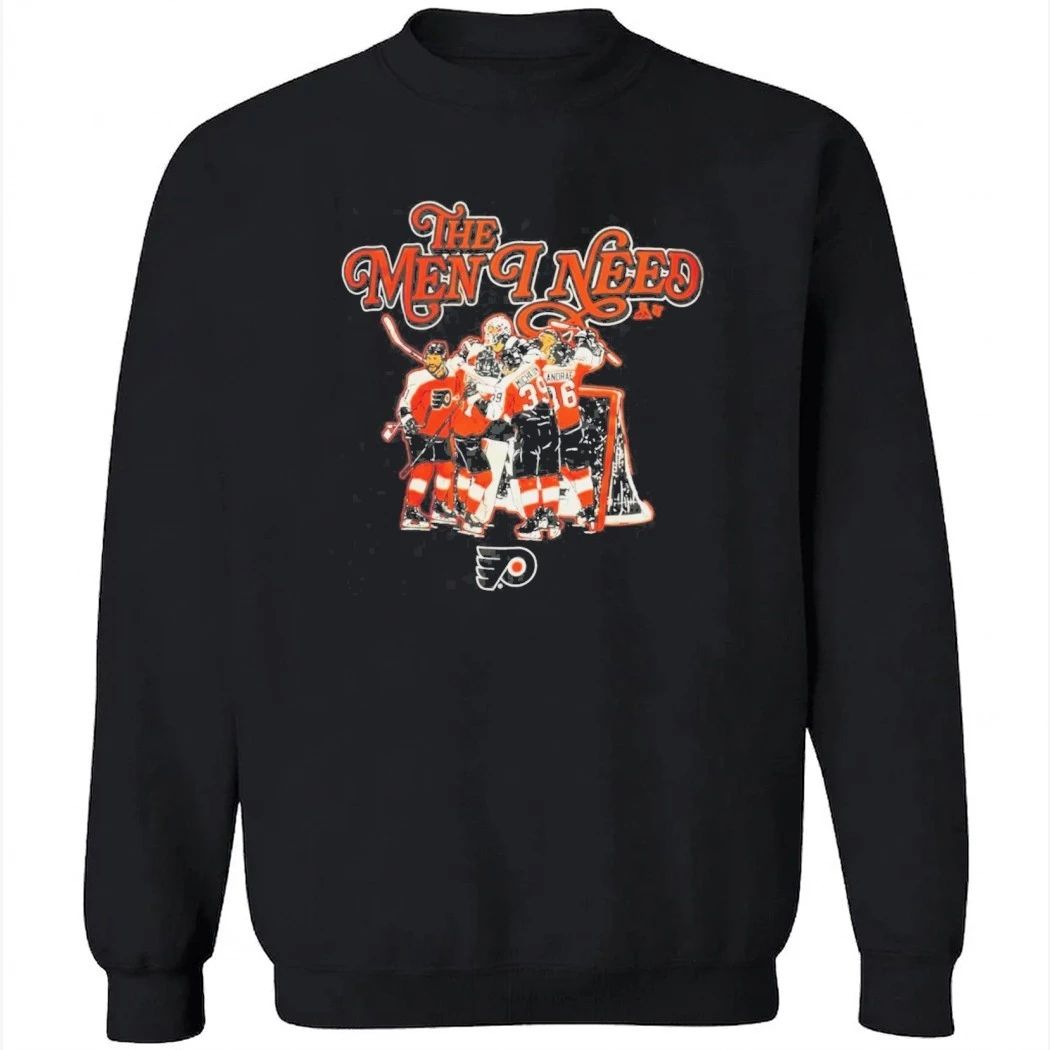 Philadelphia Flyers The Men I Need Shirt