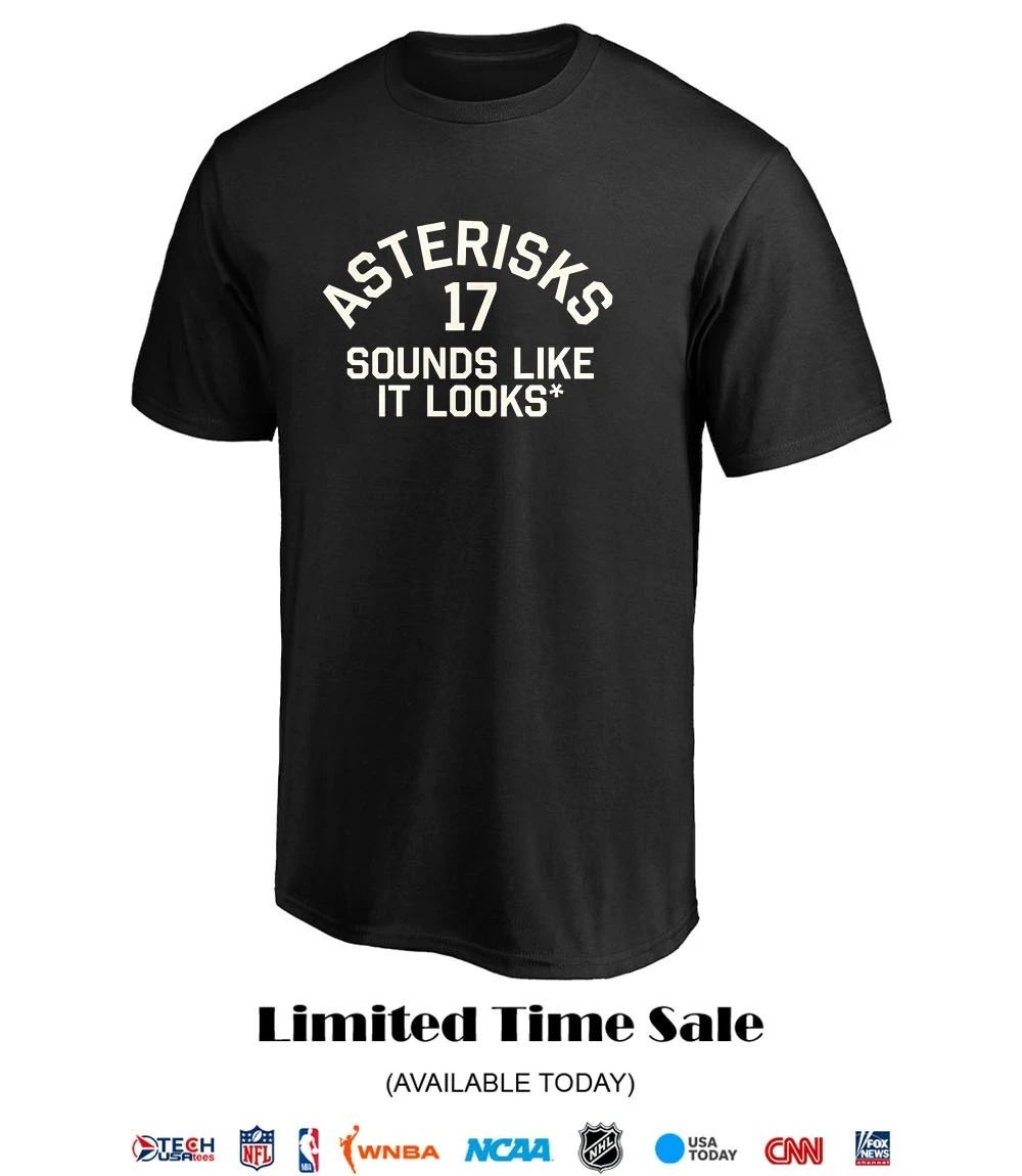 Asterisks 17 sounds like it looks shirt