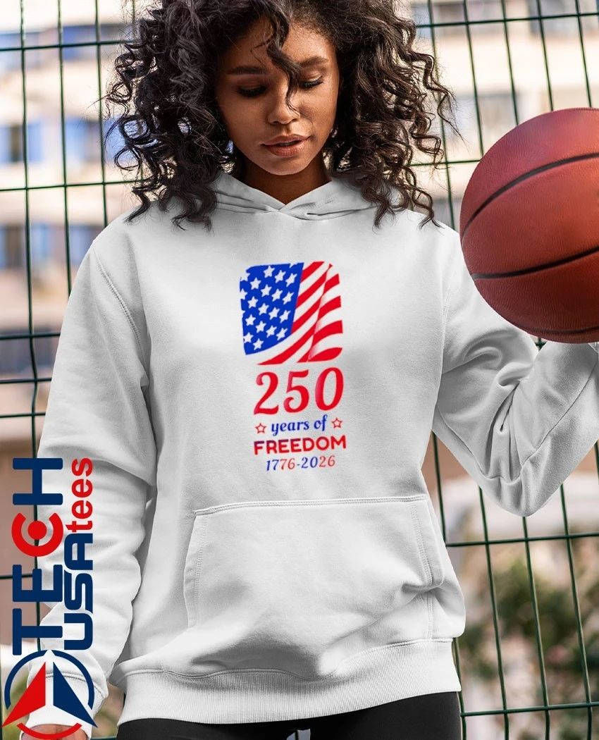 250 Years of Freedom 1776-2026 USA Patriotic flag shirt
