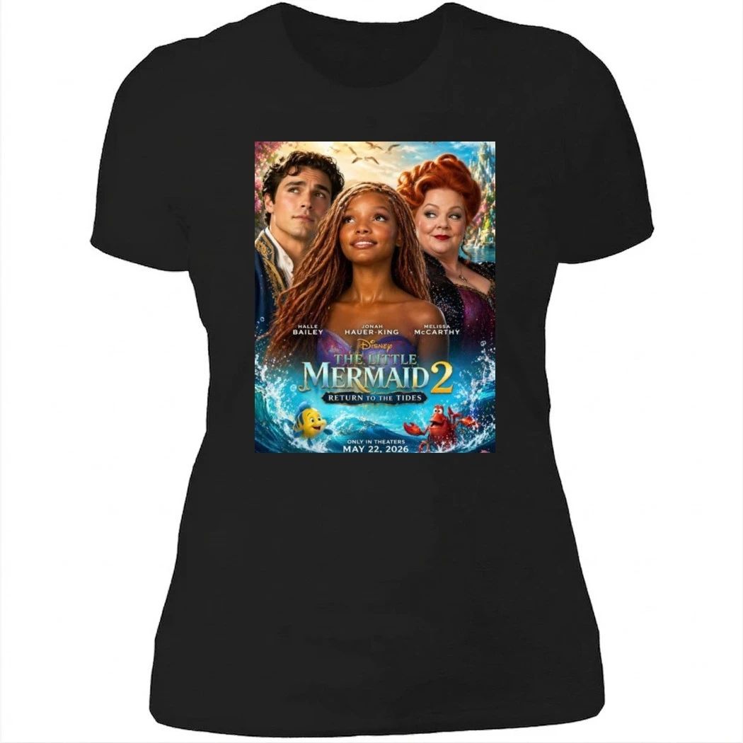 The Little Mermaid 2 Return To The Tides Only In Theaters May 22 2026 Poster Shirt
