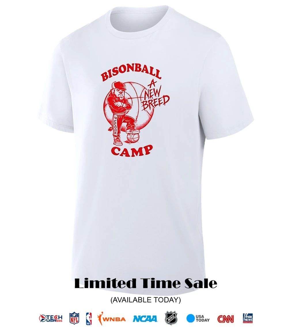Bisonball Camp a new breed shirt