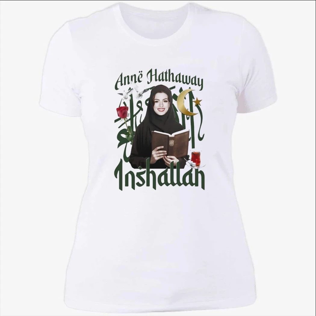 Actor Inshallah Anne Hathaway Shirt
