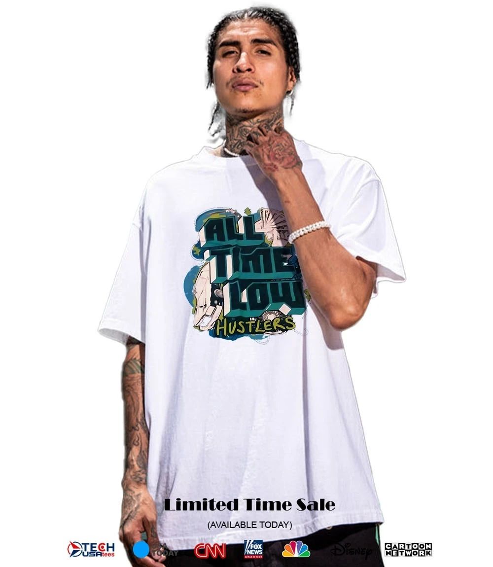 All time low hustlers shirt