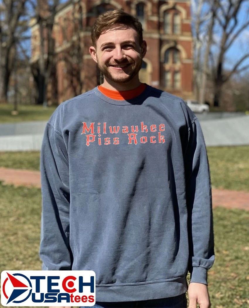 Milwaukee Piss Rock shirt